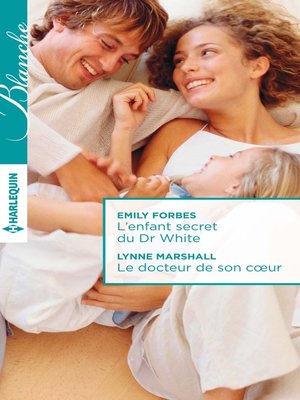 cover image of L'enfant secret du Dr White--Le docteur de son coeur